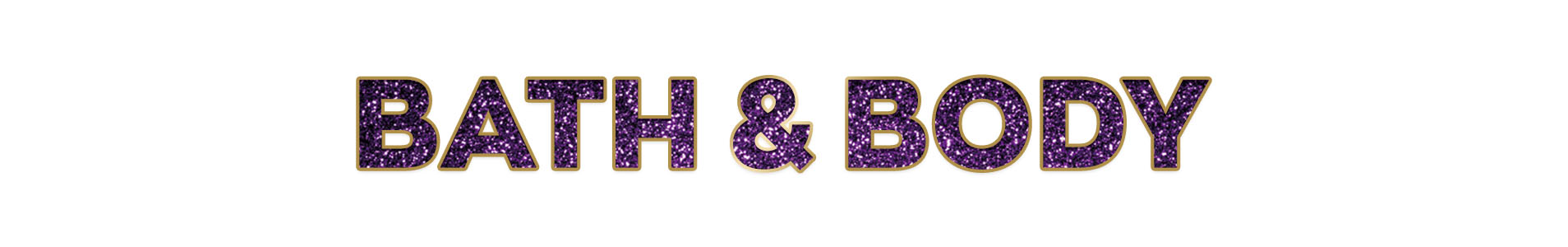 bath&body title heading