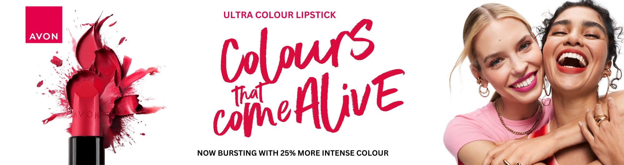 Ultra Lipstick is now formulated with 25% more pigment to deliver high-impact colour that matches the intense colour you see on the lipstick bullet.