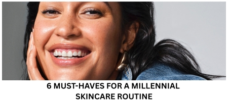 Millennial skincare